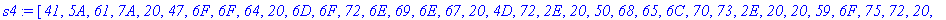 s4 := [`41`, `5A`, `61`, `7A`, `20`, `47`, `6F`, `6...