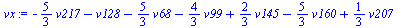 `+`(`-`(`*`(`/`(5, 3), `*`(v217))), `-`(v128), `-`(`*`(`/`(5, 3), `*`(v68))), `-`(`*`(`/`(4, 3), `*`(v99))), `*`(`/`(2, 3), `*`(v145)), `-`(`*`(`/`(5, 3), `*`(v160))), `*`(`/`(1, 3), `*`(v207)))