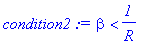 condition2 := beta < 1/R