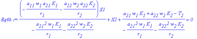 Eq6b := (-a[11]*w[1]*a[21]*K[1]/r[1]-a[12]*w[2]*a[2...