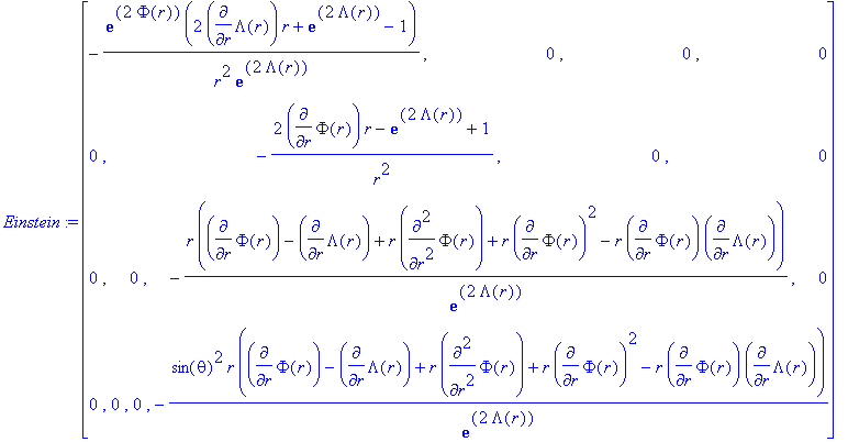 Einstein := matrix([[-exp(2*Phi(r))*(2*diff(Lambda(...