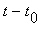 t-t[0]