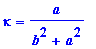 kappa = a/(b^2+a^2)