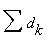 Sum(d[k],``)
