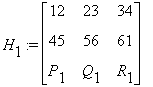 H[1] := matrix([[12, 23, 34], [45, 56, 61], [P[1], ...