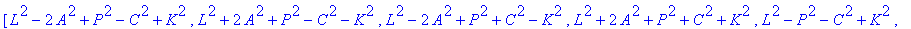 LAT := MATRIX([[L^2+2*A^2+P^2+C^2+K^2, L^2-2*A^2+P^...