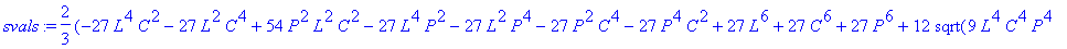 svals := 2/3*(-27*L^4*C^2-27*L^2*C^4+54*P^2*L^2*C^2...