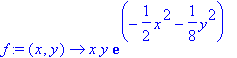 f := proc (x, y) options operator, arrow; x*y*exp(-1/2*x^2-1/8*y^2) end proc