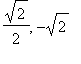 sqrt(2)/2, -sqrt(2)