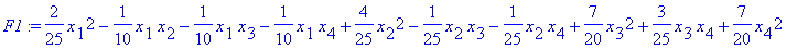 F1 := 2/25*x[1]^2-1/10*x[1]*x[2]-1/10*x[1]*x[3]-1/10*x[1]*x[4]+4/25*x[2]^2-1/25*x[2]*x[3]-1/25*x[2]*x[4]+7/20*x[3]^2+3/25*x[3]*x[4]+7/20*x[4]^2