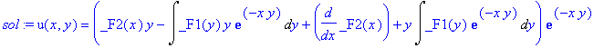 sol := u(x,y) = (_F2(x)*y-Int(_F1(y)*y*exp(-x*y),y)+diff(_F2(x),x)+y*Int(_F1(y)*exp(-x*y),y))*exp(-x*y)
