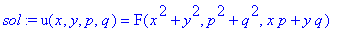 sol := u(x,y,p,q) = F(x^2+y^2,p^2+q^2,x*p+y*q)