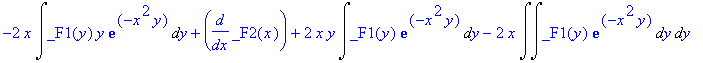 -2*x*Int(_F1(y)*y*exp(-x^2*y),y)+diff(_F2(x),x)+2*x*y*Int(_F1(y)*exp(-x^2*y),y)-2*x*Int(Int(_F1(y)*exp(-x^2*y),y),y)-2*x*_F3(x) = 0