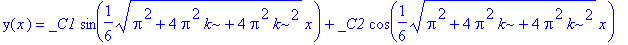 y(x) = _C1*sin(1/6*sqrt(Pi^2+4*Pi^2*k+4*Pi^2*k^2)*x)+_C2*cos(1/6*sqrt(Pi^2+4*Pi^2*k+4*Pi^2*k^2)*x)