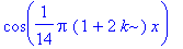 cos(1/14*Pi*(1+2*k)*x)