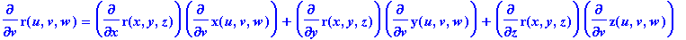 diff(r(u,v,w),v) = diff(r(x,y,z),x)*diff(x(u,v,w),v...