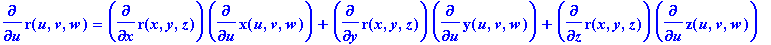 diff(r(u,v,w),u) = diff(r(x,y,z),x)*diff(x(u,v,w),u...