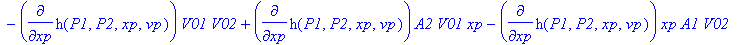 pdes := [diff(h(P1,P2,xp,vp),vp), diff(h(P1,P2,xp,vp),P1)+diff(h(P1,P2,xp,vp),P2), -(diff(h(P1,P2,xp,vp),P1)*Eoil*A1*V02-diff(h(P1,P2,xp,vp),P1)*Eoil*A1*xp*A2-diff(h(P1,P2,xp,vp),P2)*Eoil*A2*V01-diff(h...