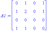 A1 := matrix([[0, 1, 0, 1], [1, 2, 0, 1], [0, 0, 0,...