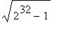 sqrt(2^32-1)