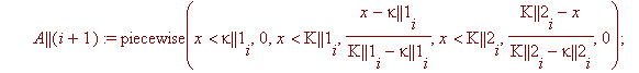 for i to 5 do A || (i+1) := piecewise(x < kappa || ...