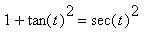1+tan(t)^2 = sec(t)^2