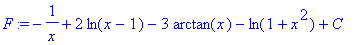 F := -1/x+2*ln(x-1)-3*arctan(x)-ln(1+x^2)+C