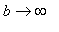 proc (b) options operator, arrow; infinity end proc...