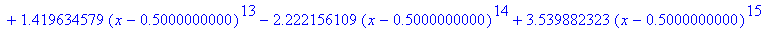g := .7172631715*x-.3586315858+.1257208840*(x-.5000000000)^2+.2448056148*(x-.5000000000)^3-.9147962782e-1*(x-.5000000000)^4+.1174700990*(x-.5000000000)^5-.1495382536*(x-.5000000000)^6+.1681046703*(x-.5...