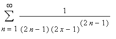 Sum(1/((2*n-1)*(2*x-1)^(2*n-1)),n = 1 .. infinity)