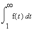 Int(f(t),t = 1 .. infinity)