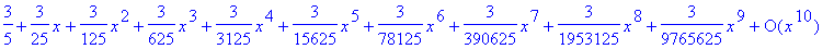 series(3/5+3/25*x+3/125*x^2+3/625*x^3+3/3125*x^4+3/...