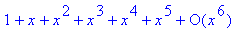 series(1+1*x+1*x^2+1*x^3+1*x^4+1*x^5+O(x^6),x,6)