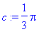 c := 1/3*Pi