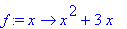 f := proc (x) options operator, arrow; x^2+3*x end ...
