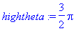 hightheta := 3/2*Pi
