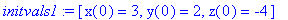 initvals1 := [x(0) = 3, y(0) = 2, z(0) = -4]