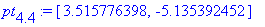 pt[4.4] := [3.515776398, -5.135392452]