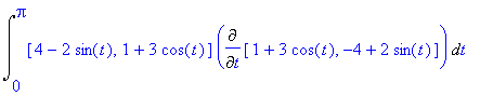 Int([4-2*sin(t), 1+3*cos(t)]*Diff([1+3*cos(t), -4+2...