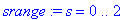 srange := s = 0 .. 2