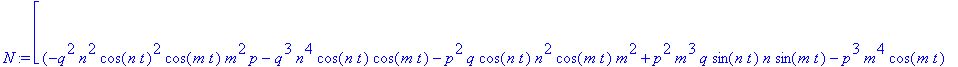N := [(-q^2*n^2*cos(n*t)^2*cos(m*t)*m^2*p-q^3*n^4*c...