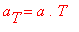 a[T] = a.T