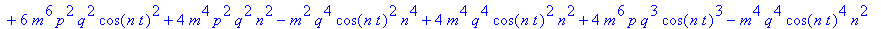 AN := (q^2*n^4*m^2*p^2+m^6*q^4*cos(n*t)^4+4*m^2*q^4...