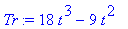 Tr := 18*t^3-9*t^2