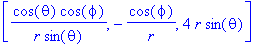 vector([cos(theta)*cos(phi)/(r*sin(theta)), -cos(ph...