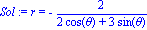Sol := r = -2/(2*cos(theta)+3*sin(theta))