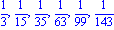 1/3, 1/15, 1/35, 1/63, 1/99, 1/143