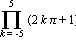 Product(2*k*pi+1, k = -5 .. 5)