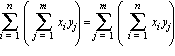 sum(sum(x[i]*y[j], j = 1 .. m), i = 1 .. n) = sum(sum(x[i]*y[j], i = 1 .. n), j = 1 .. m)