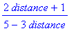 (2*distance+1)/(5-3*distance)